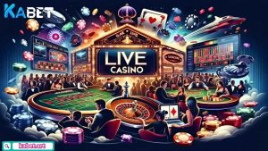 Đôi nét về sảnh chơi Live casino Kabet